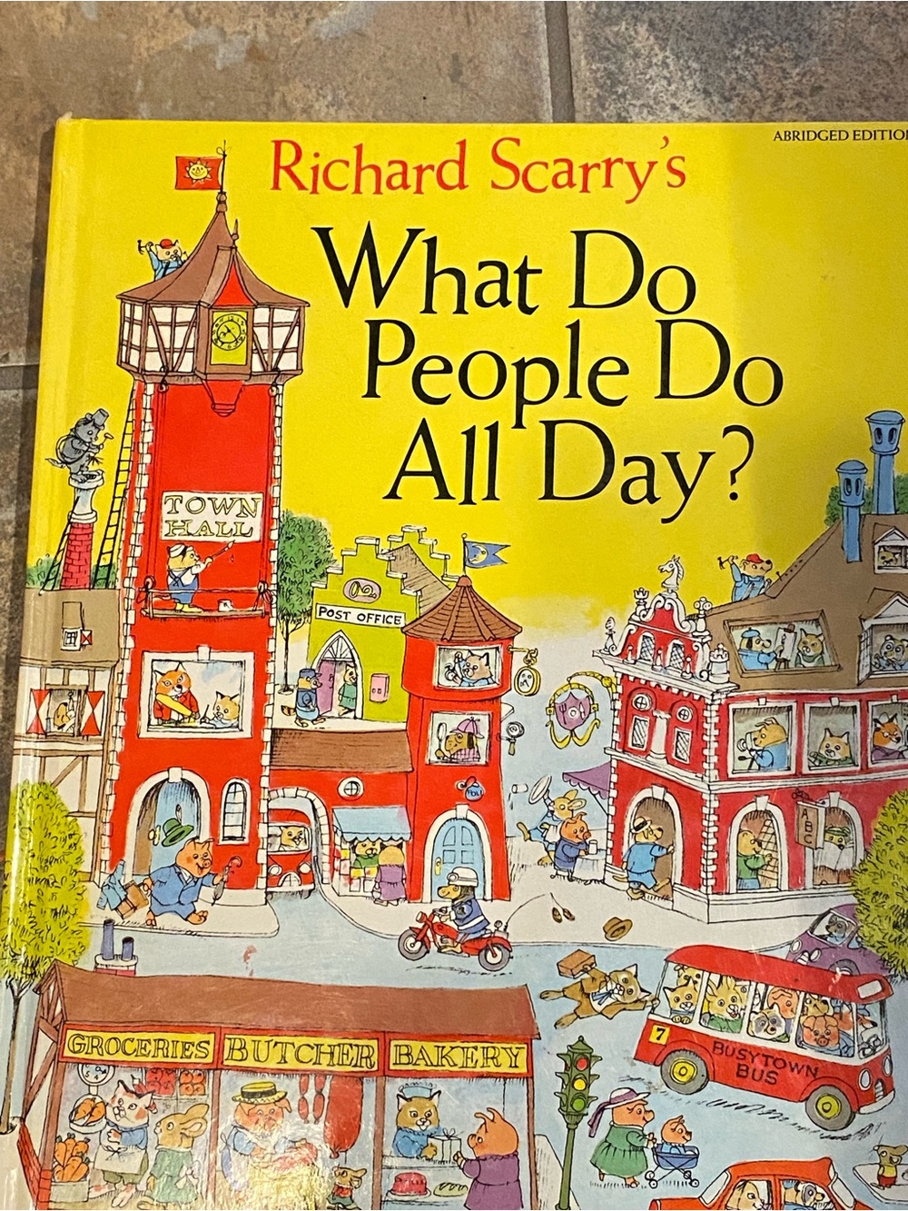 Richard Scarry What Do People Do All Day Hardcover Book